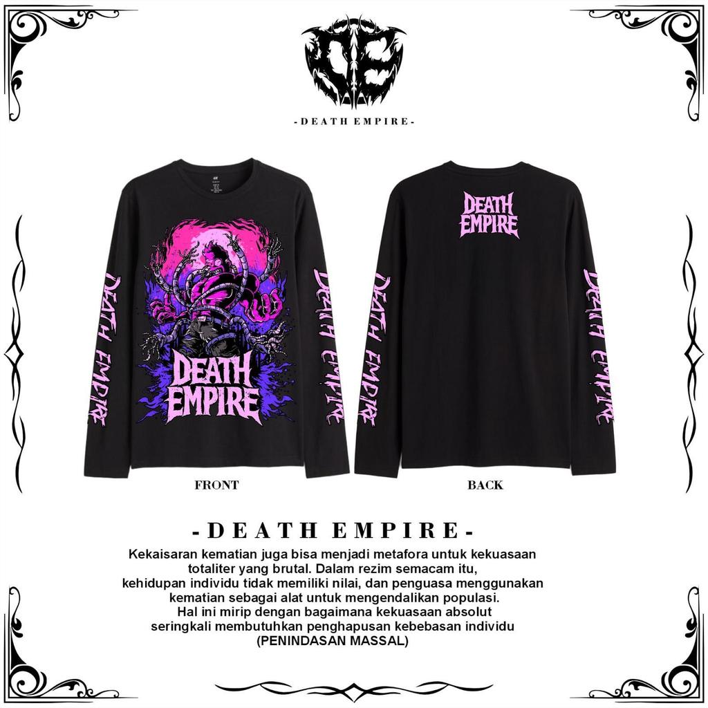 Kaos Longsleeve Netral Death Empire Model Lengan Panjang Casual Sablon Dtf Full Punggung Fashion Kal