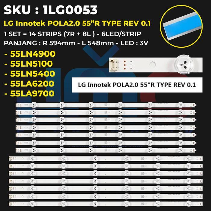 Backlight TV 55 Inch 55LA6200 55LA9700 55LN5100 55LN5400 55LN4900 55LN Innotek POLA2.0 55”R TYPE REV