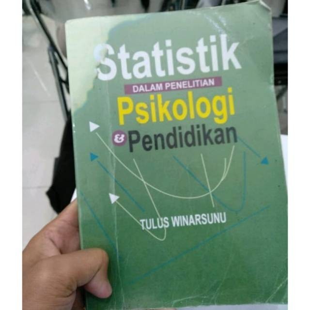 STATISTIK DALAM PENELITIAN PSIKOLOGI DAN PENDIDIKAN - TULUS WINARSUNU