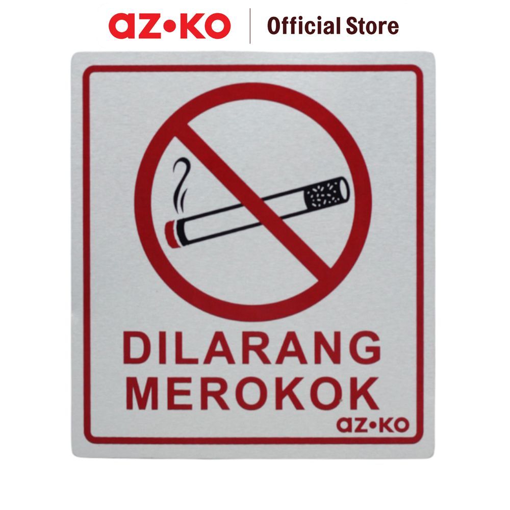 AZKO 9x10 cm Stiker Anodized Sign Dilarang Merokok Sticker Penanda Label Pintu Emblem Dekoratif Sign
