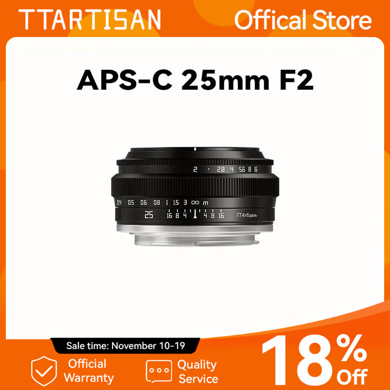 TTArtisan 25mm F2 Camera Lens for Sony E Mount a6400 Fujifilm XA XT4 XT30 Canon M50 R7 R10 onic Olym