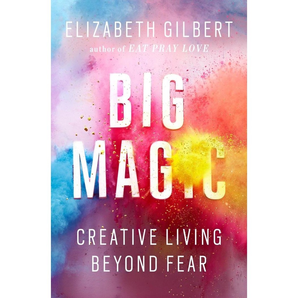Buku Big Magic - Elizabeth Gilbert