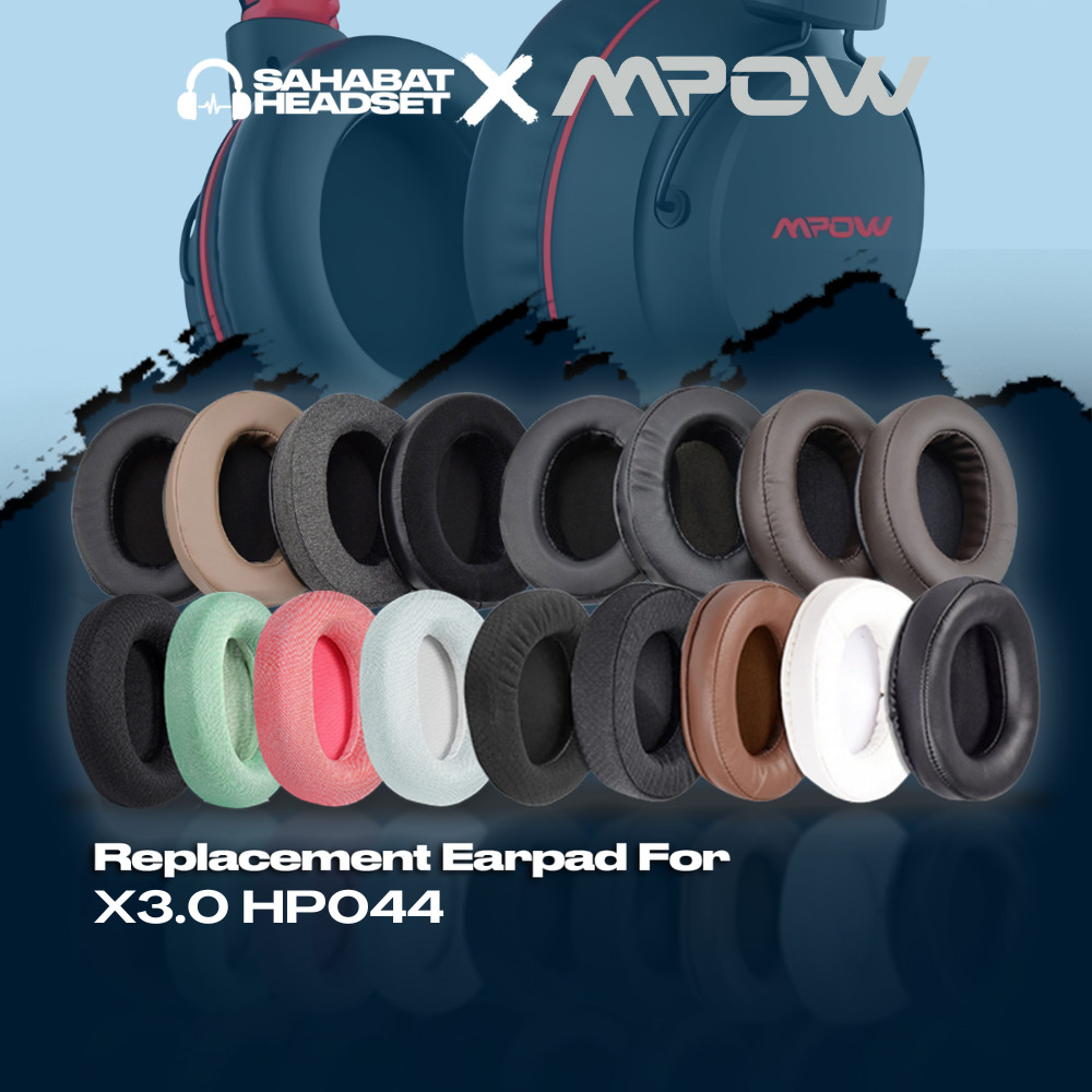 Earcup Earpad Ear Cushion MPOW X3.0 HP044 X 3.0 HD 044 Busa Bantalan Foam Pad