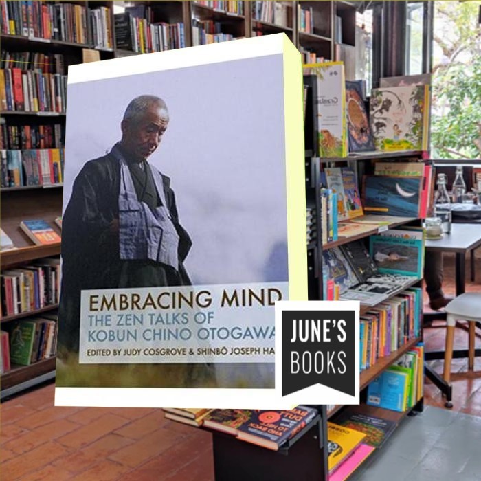 Embracing Mind: The Zen Talks of Kobun Chino Otogawa Kobun Chino Otoga