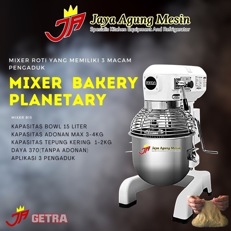 Mixer Getra B-15/ Mixer Planetary getra B15/Mixer Roti 15 Liter / Mixer Adonan Roti 15liter/Mixer Ge