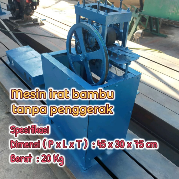Mesin Irat Bambu Tanpa Penggerak