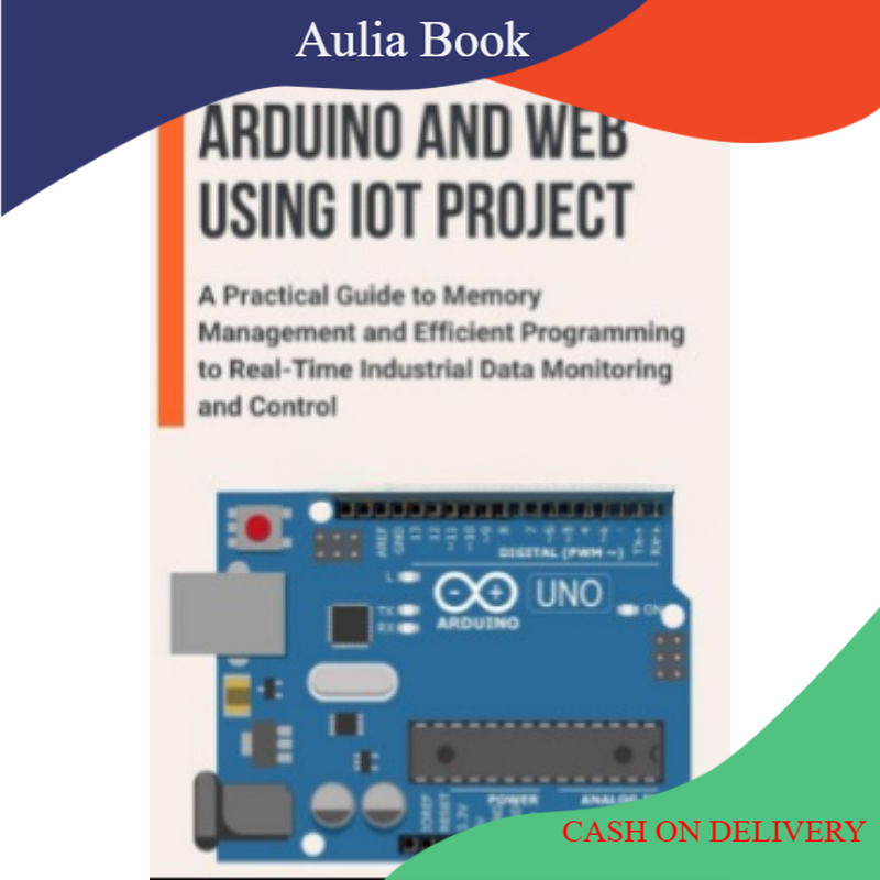 Buku Developing Custom Arduino and Web Using IoT Project
