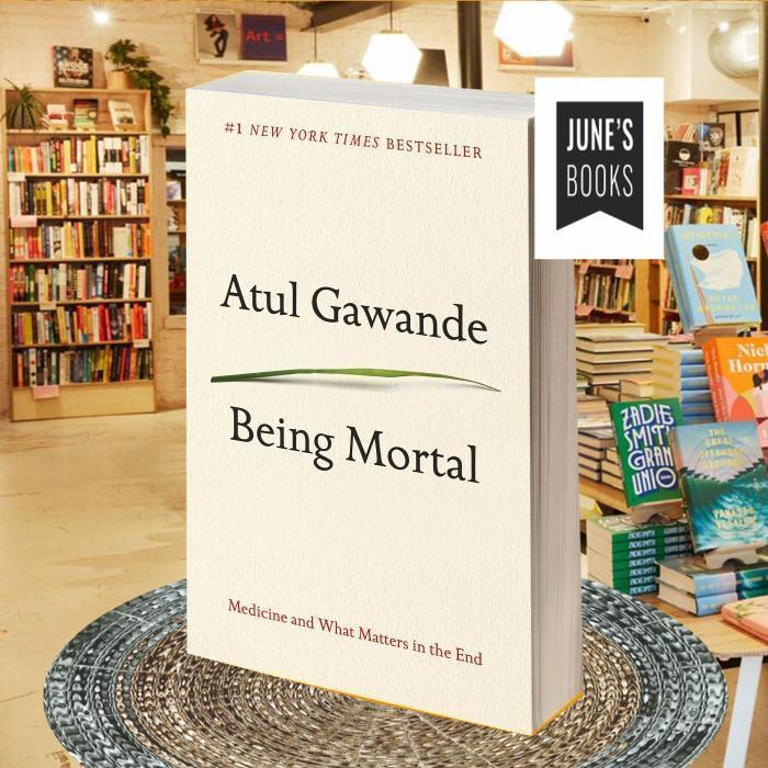 Being Mortal Atul Gawande ..