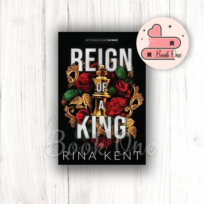 Buku Bahasa Inggris Reign of a King | Rise of a Queen (Kingdom Duet) - Rina Kent - Reign