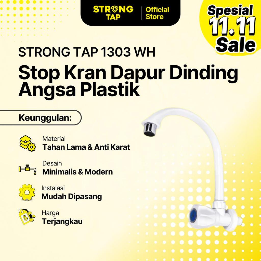 STRONG TAP Kran Dapur Dinding Angsa Plastik 1303 WH | Mouth Faucet & Stop Kran Wastafel | Kran Air D
