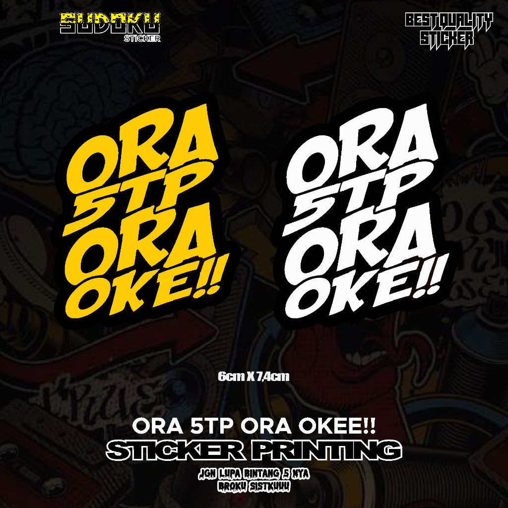 STICKER STIKER PRINTIING ORA 5TP ORA OKEE