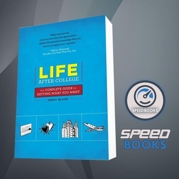 Buku Life After College: The Complete Guide to Getting What You Want Jenny