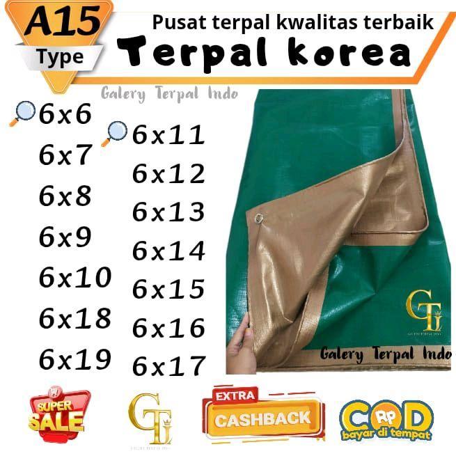 terpal plastik Korea A15 UV terpal tenda camping outdoor 6x6 6x7 6x8 6x9 6x10 6x11 6x12 6x13 6x15 6x