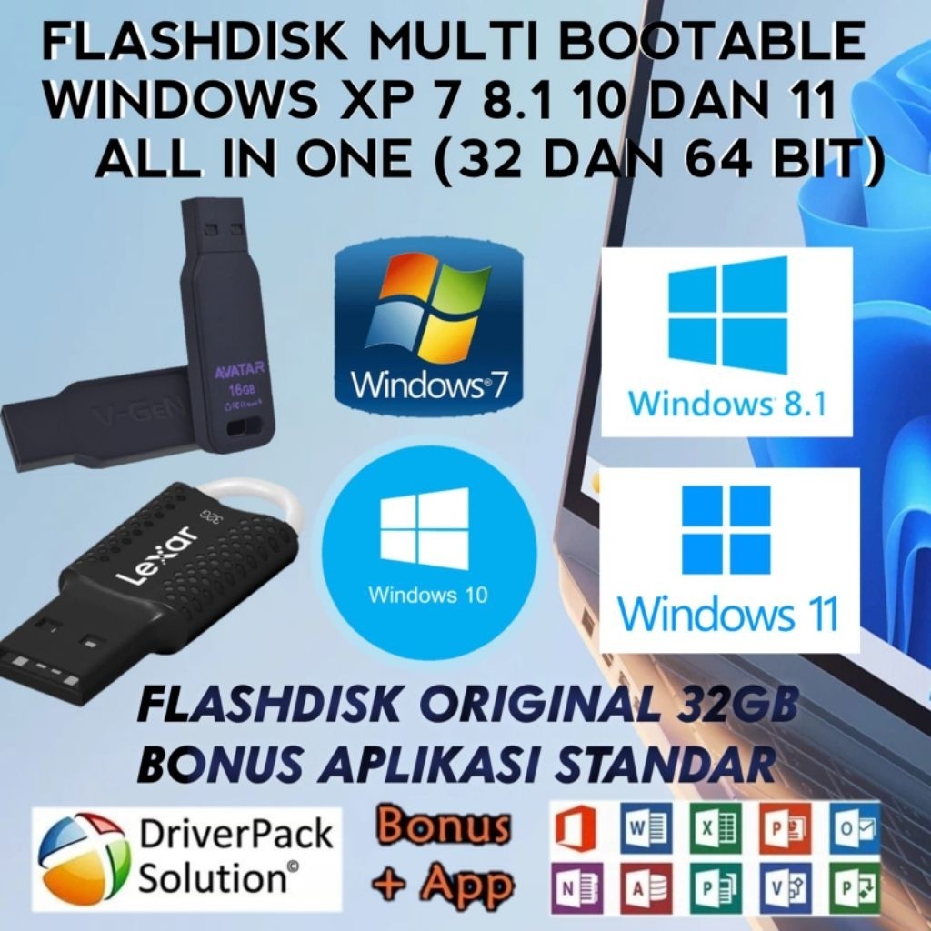 FLASHDISK USB BOOTABLE/MULTIBOOTABLE WINDOWS XP/7/8.1/10/11 ORIGINAL PLUS DRIVERPACK