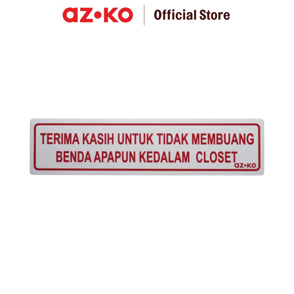 AZKO 4.5x19.5 cm Stiker Anodized Sign Terima Kasih Untuk Tidak Membuang Benda Kedalam Closet Sticker