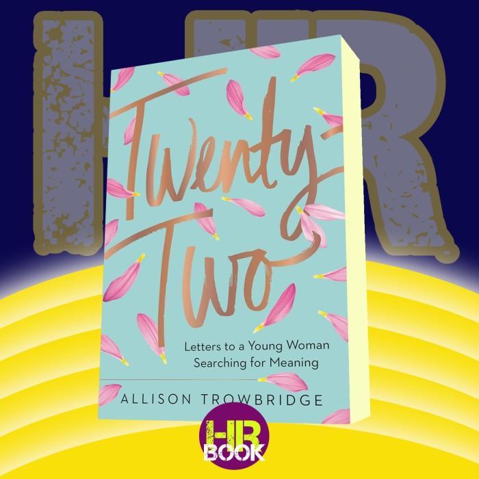 Buku Twenty-Two_ Letters to a Young Woman Searching for Meaning