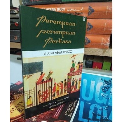 Buku PEREMPUAN-PEREMPUAN PERKASA Di Jawa Abad XVIII-XIX by Peter Carey dkk