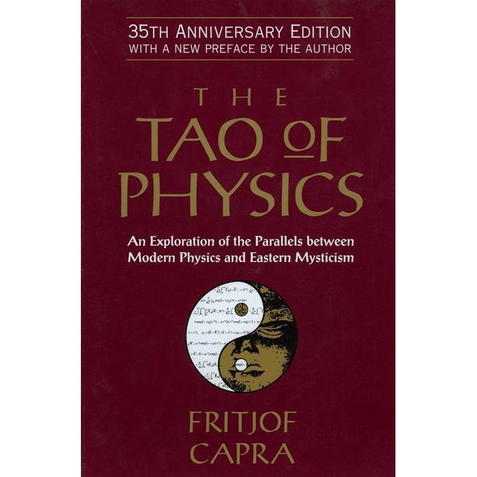 Fritjof Capra - The Tao of Physics