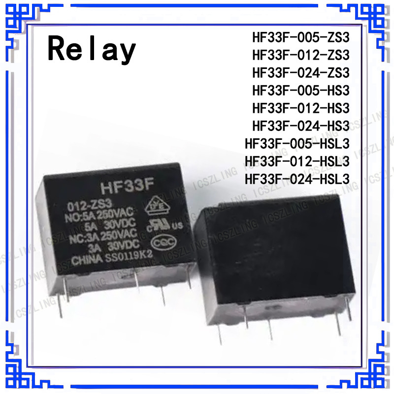 10Pcs/lot Relays HF33F -005 012 024 -HS3 HSL3 4Pin / ZS3 5Pin 5A 250VAC JZC-33F-005-HS3 HF33F-012-HS