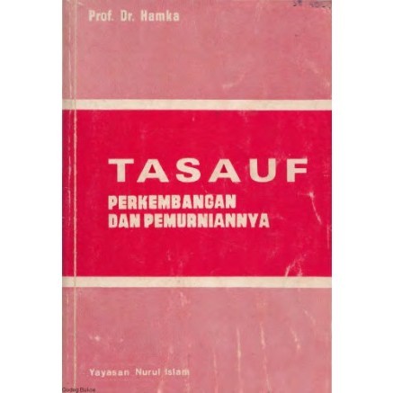 Tasauf Perkembangan dan Pemurniannya (Tasawuf Perkembangan dan Pemurniannya) Hamka