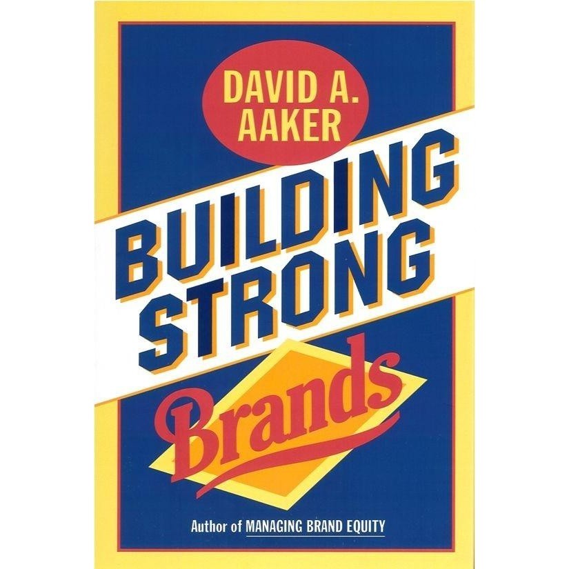 Building Strong Brands by David A. Aaker