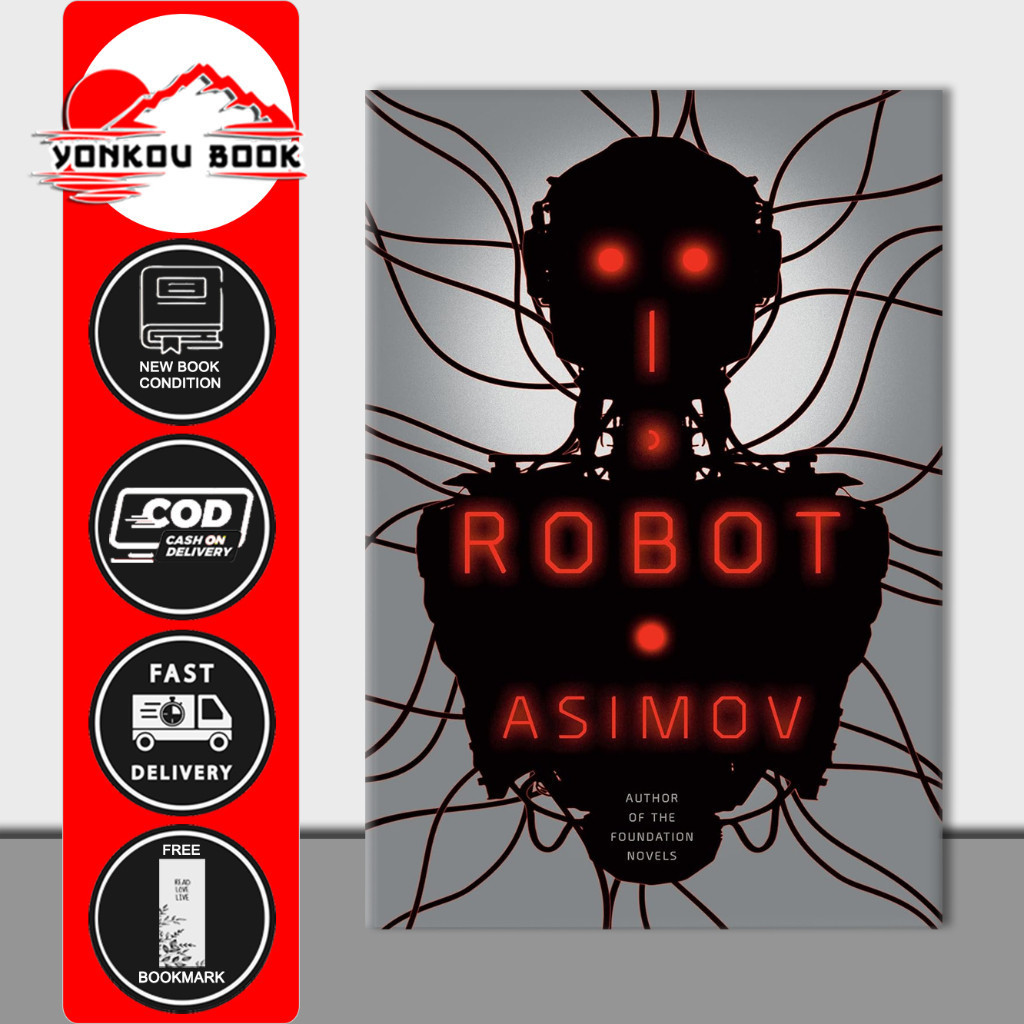 I, Robot by Isaac Asimov
