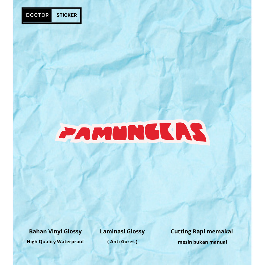 Stiker PAMUNGKAS Vinyl Glossy Satuan Waterproof Anti Gores Die Cut Presisi Sticker Band Indie