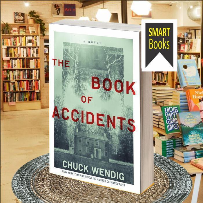 The Book of Accidents Chuck Wendig ..