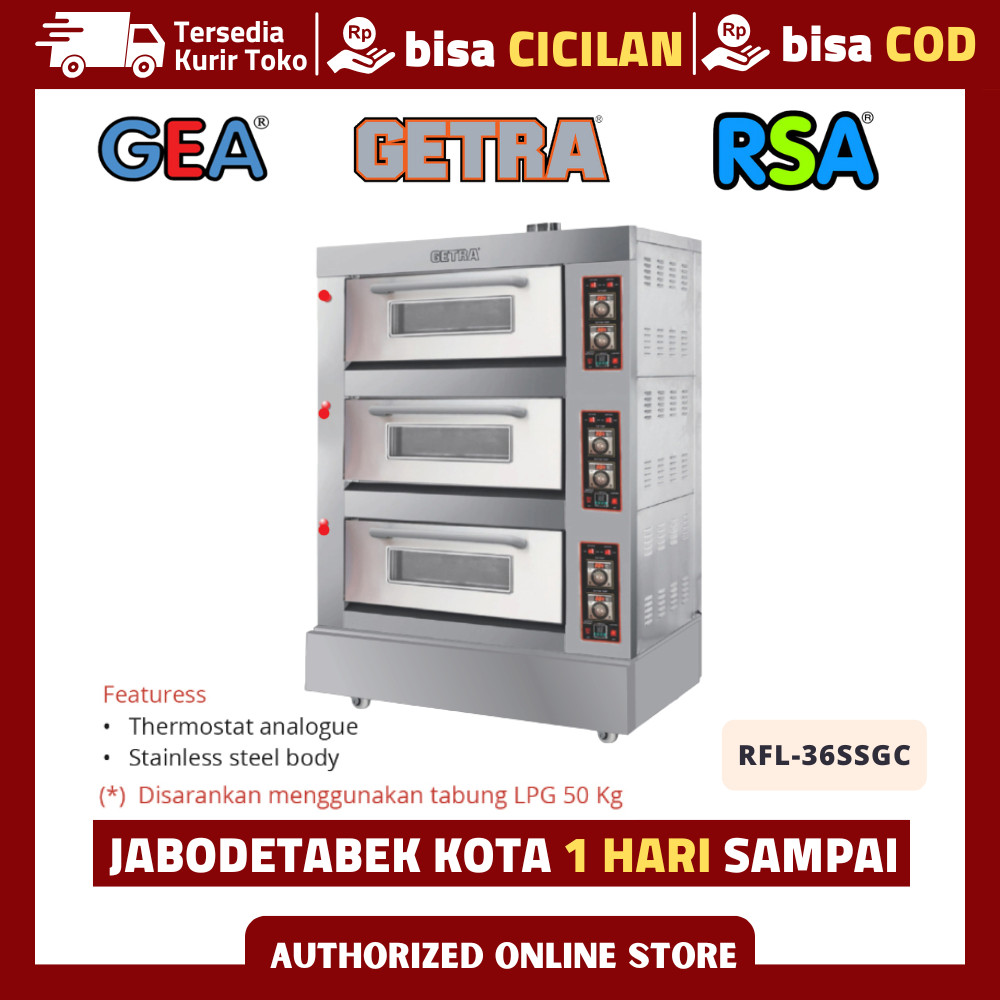 GETRA RFL-36SSGC RFL 36SSGC OVEN GETRA 3 DECK 6 TRAY PEMANGGANG ROTI KUE GARANSI RESMI