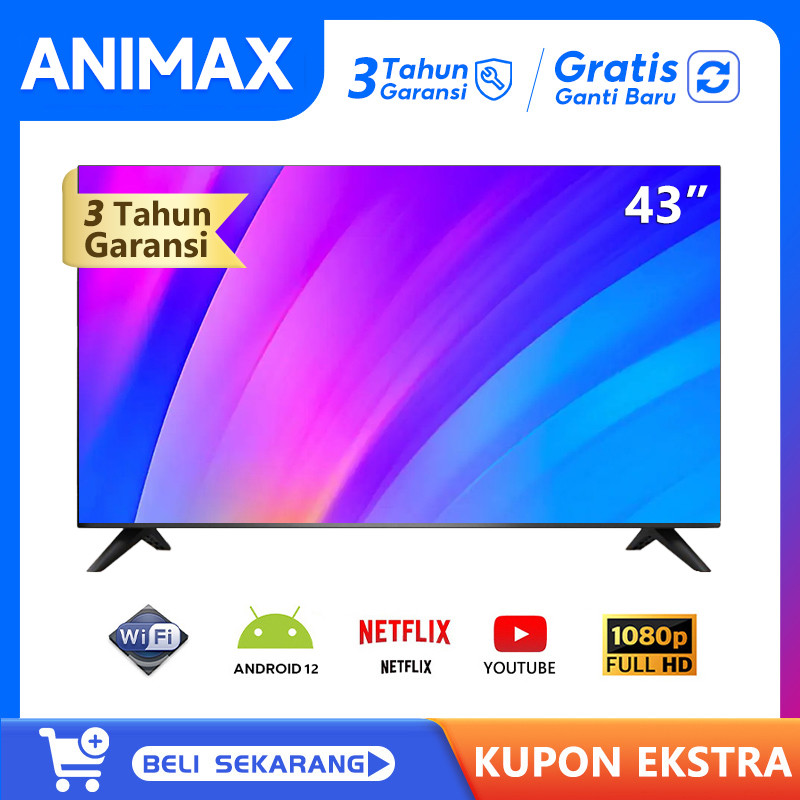 Animax Smart TV 43 inch TV LED Digital 43 inch Smart TV  LED FHD Televisi Murah Promo Garansi 3 tahu