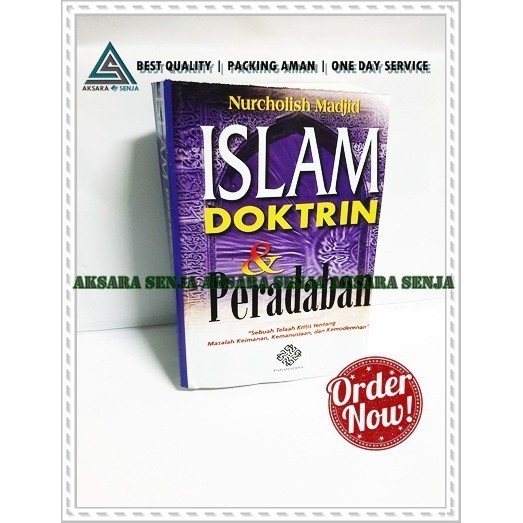 ISLAM DOKTRIN DAN PERADABAN - NURCHOLIS MADJID