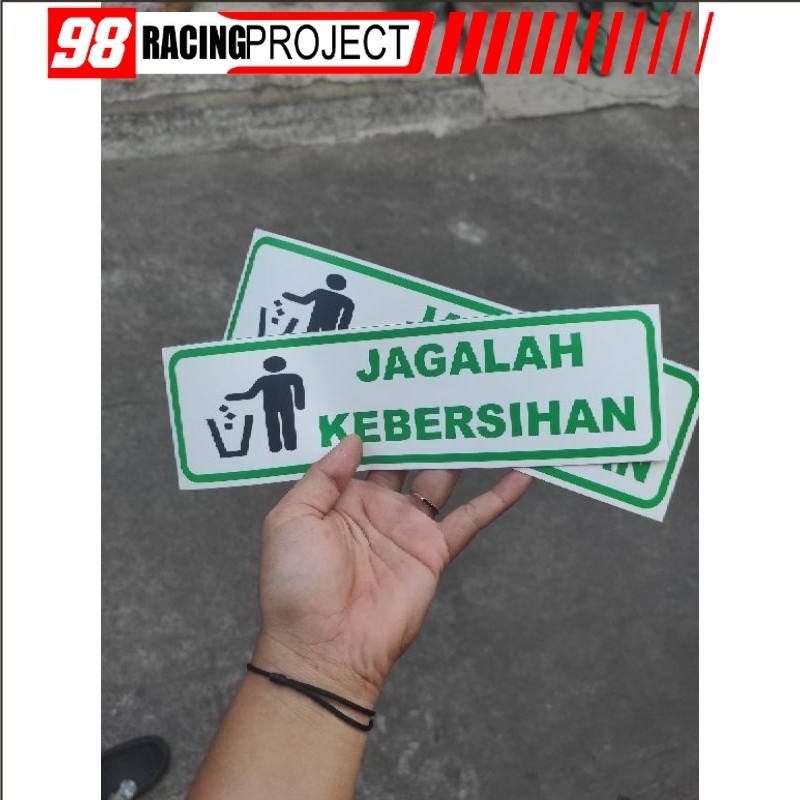 Akrilik / Stiker Vinyl Jagalah Kebersihan