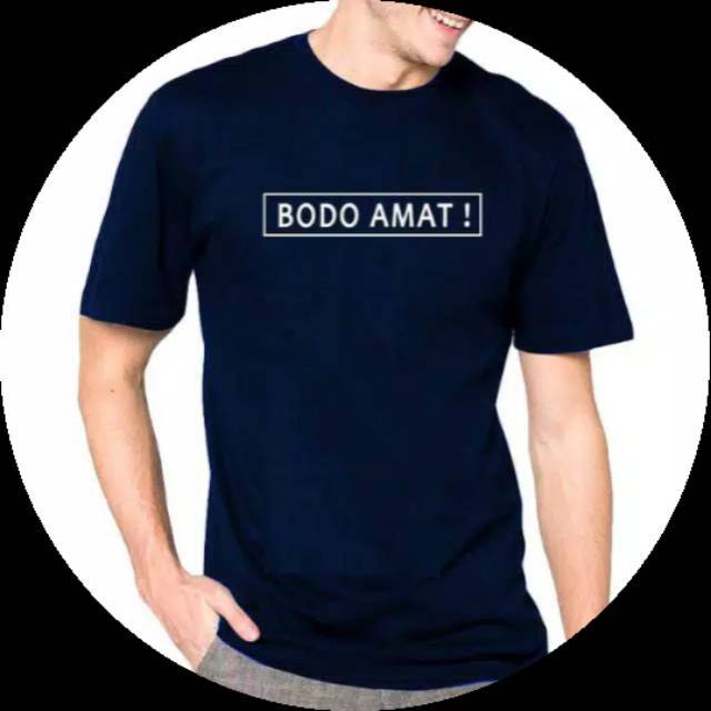 Kaos tshirt % kaos oblong Bodo amat / baju CUCI GUDANG !!! SALE OBRAL COSTUM DISTRO PRIA WANITA