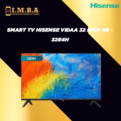 SMART TV 32 Inch Full HD Hisense Dolby Atmos Sound Youtube/Netflix  SMART TV HISENSE VIDAA 32 INCH H
