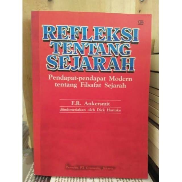 REFLEKSI TENTANG SEJARAH - ANKERSMITH