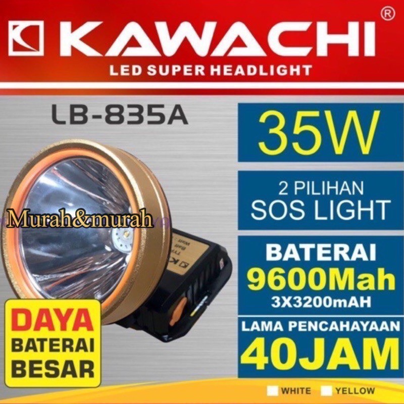 PILIHANSHOPE SENTER KEPALA KAWACHI LB-835A SUPER TERANG 35WATT
