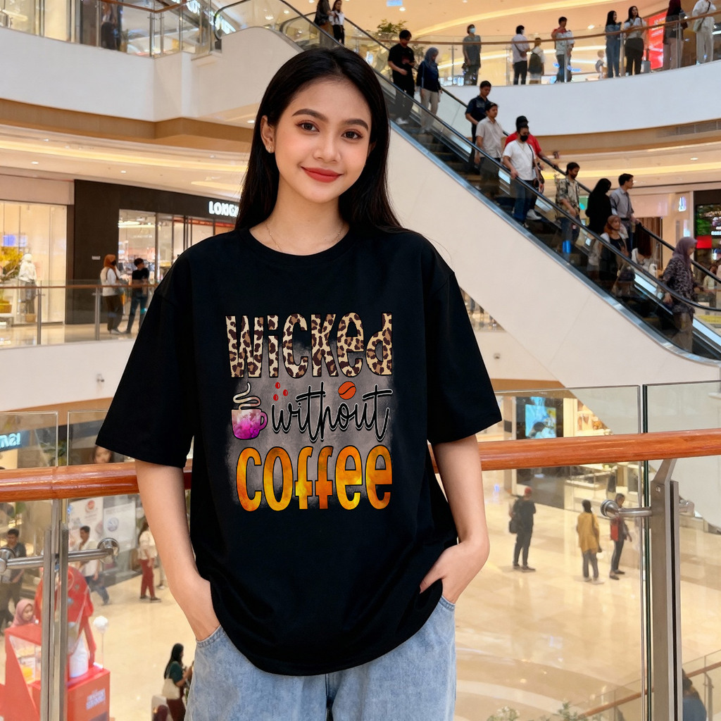 Distro Original 100% Wicked Without Coffee Kaos Wanita Oversize Santai Pakaian Atasan Wanita untuk S