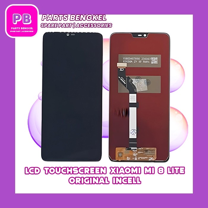 LCD TOUCHSCREEN XIAOMI MI8 LITE / MI 8 LITE  LCD TS FULLSET ORIGINAL INCELL