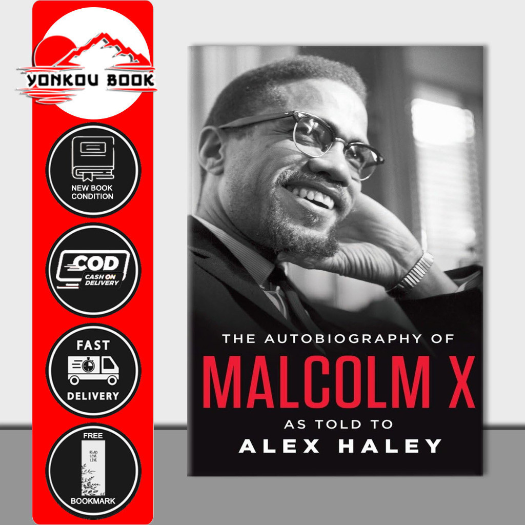 The Autobiography of Malcolm X: As Told to Alex Haley by Malcolm X