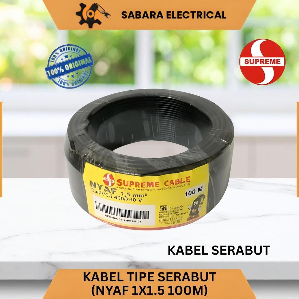 KABEL LISTRIK SUPREME NYAF 1X1.5 MM / SERABUT NYAF 1.5 mm Rol 100 Meter - Hitam