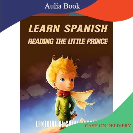 Book Learn Spanish Reading the Little Prince: A Dual-Language Book to Learn Spanish using the Parley
