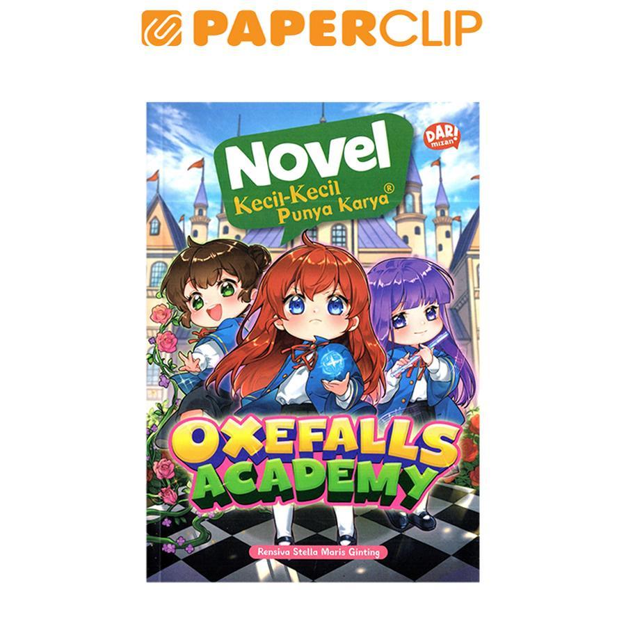 NOVEL KKPK : OXEFALLS ACADEMY