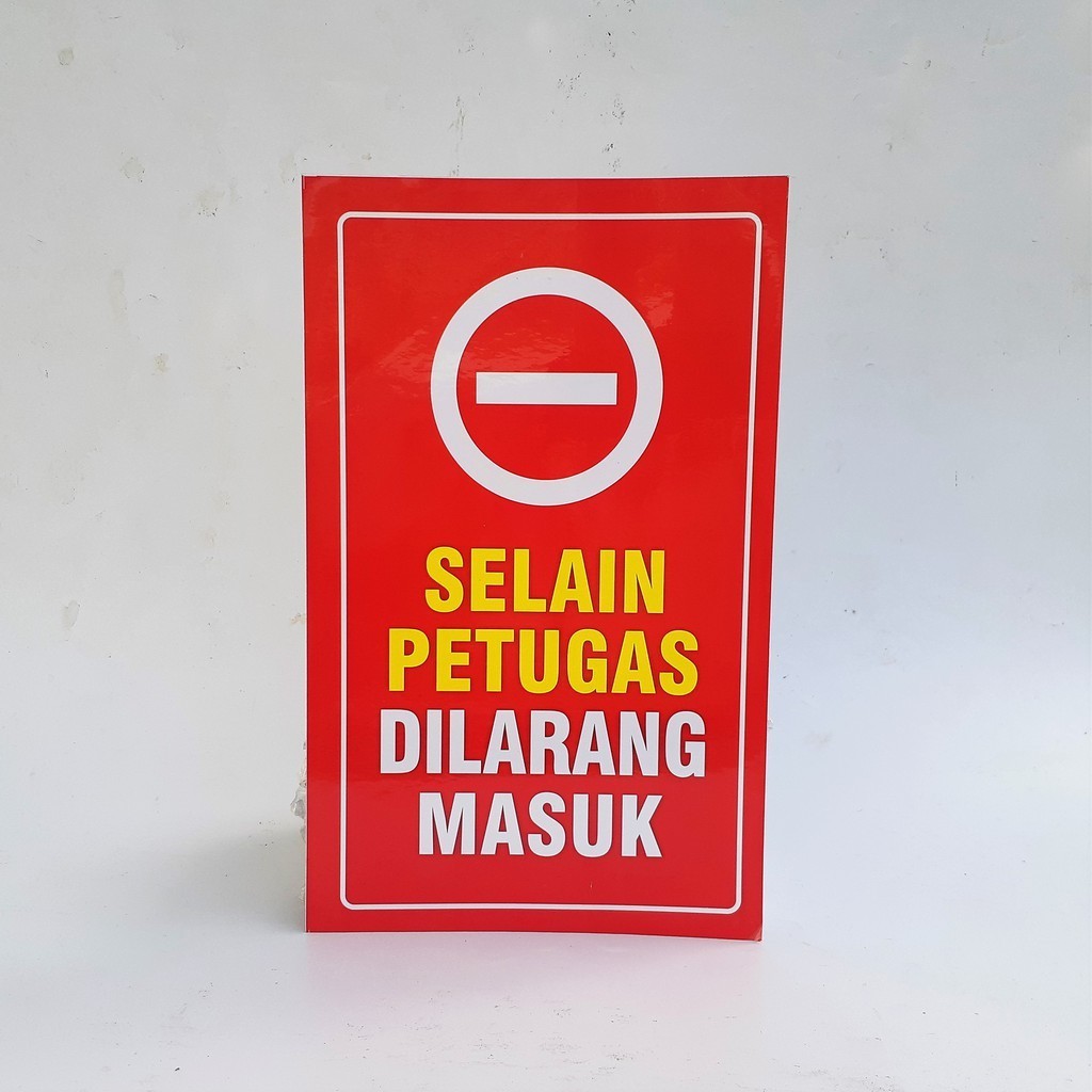 Stiker Selain Petugas Dilarang Masuk, Stiker Kantor Selain Petugas Dilarang Masuk