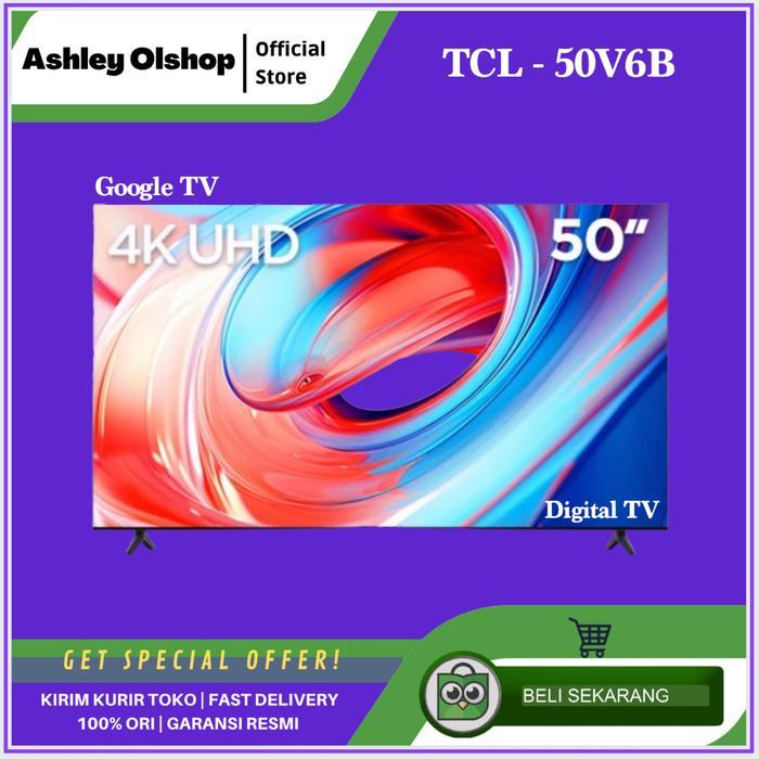 Google TV TCL 50 Inch 50V6B 4K UHD Google TV 50" Inch TCL 50 V6B