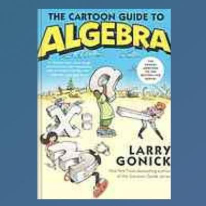 The Cartoon Guide to Algebra