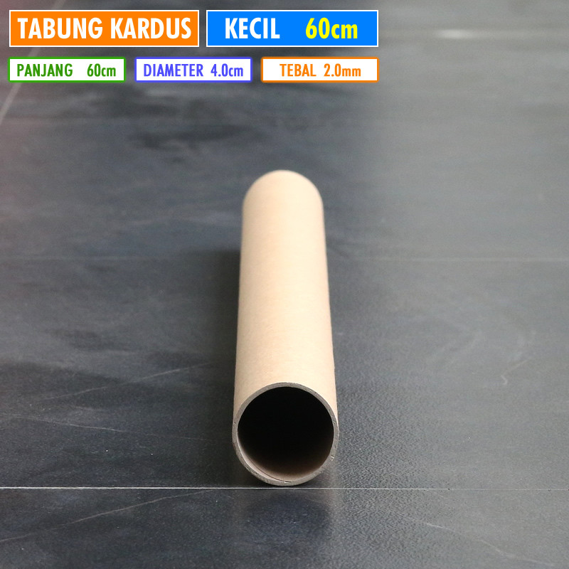 Tabung Kardus 60cm Kecil D.40mm Selongsong Paper Core Tube Karton Bulat T.2mm Kemasan Gulungan Kerta