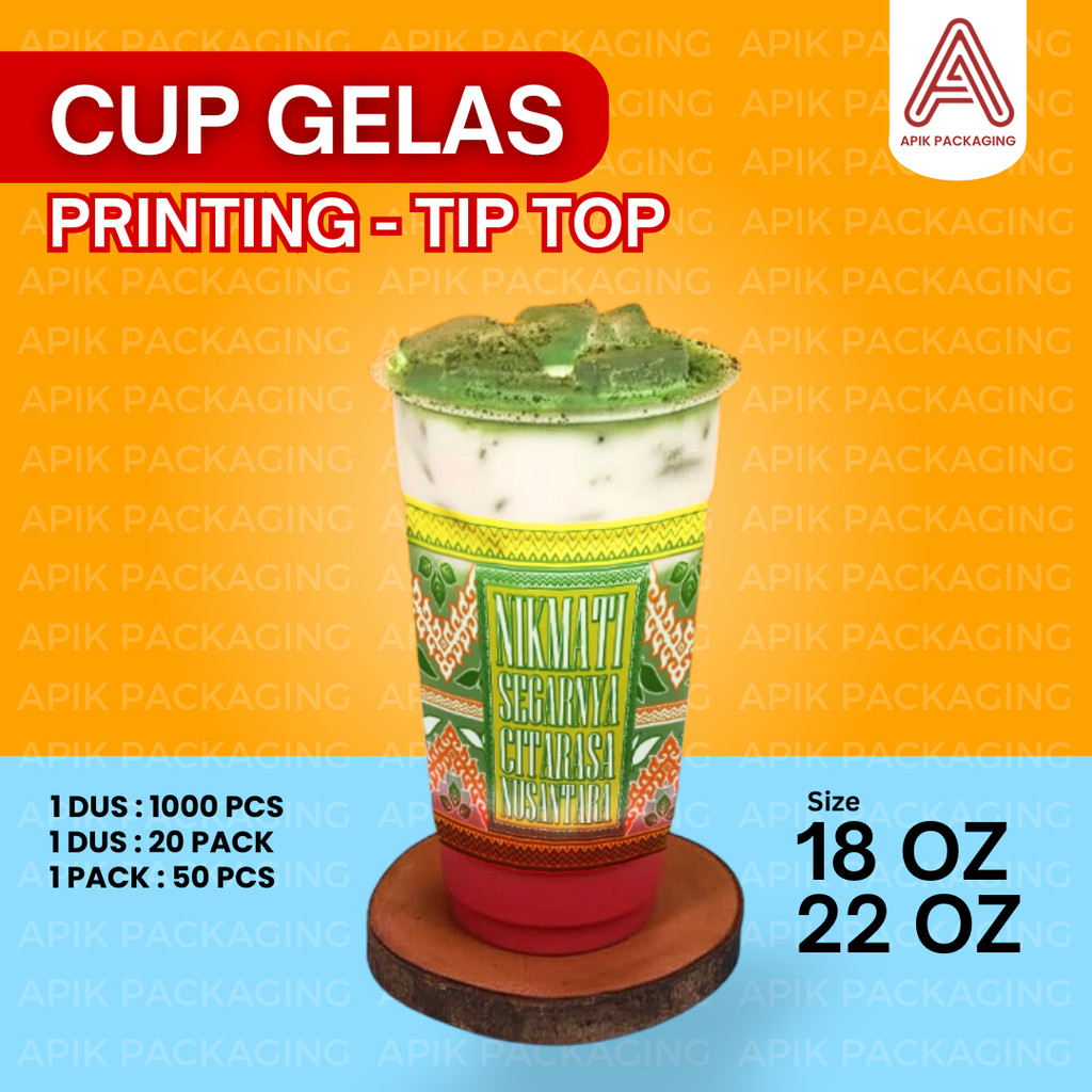 CUP TIPTOP UKURAN 22 OZ PRINTING MOTIF CITARASA NUSANTARA / ES TEH INDONESIA / SEGELAS KESEGARAN 50 