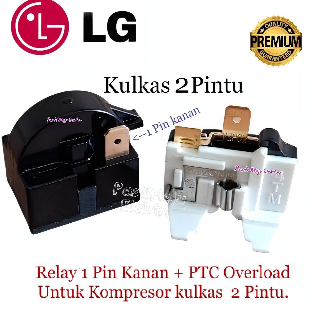 LG Relay 1 Pin Kanan + PTC Overload Kompresor Kulkas LG 2 Pintu