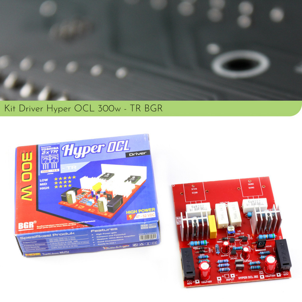Kit Rakitan Driver Amplifier Mono Hyper Ocl 300 W TANPA Transistor Toshiba by BGR BELL