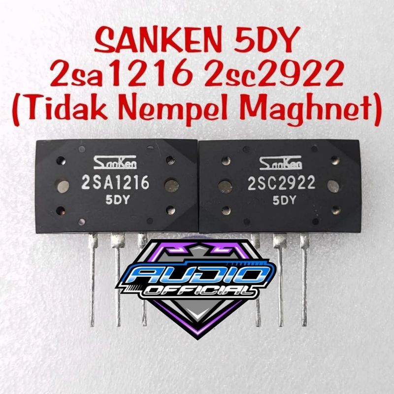 Transistor Final SANKEN 5DY 2SA 1216 2SC 2922 / 2SA1216 2SC2922 Tidak Nempel Maghnet